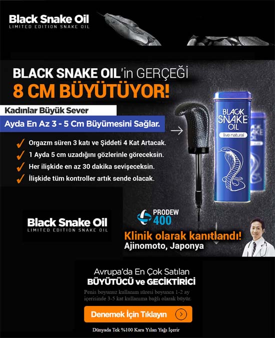 Black Snake Oil | Dünyanın Gerçek Penis Büyütücüsü ve Geciktiricisi